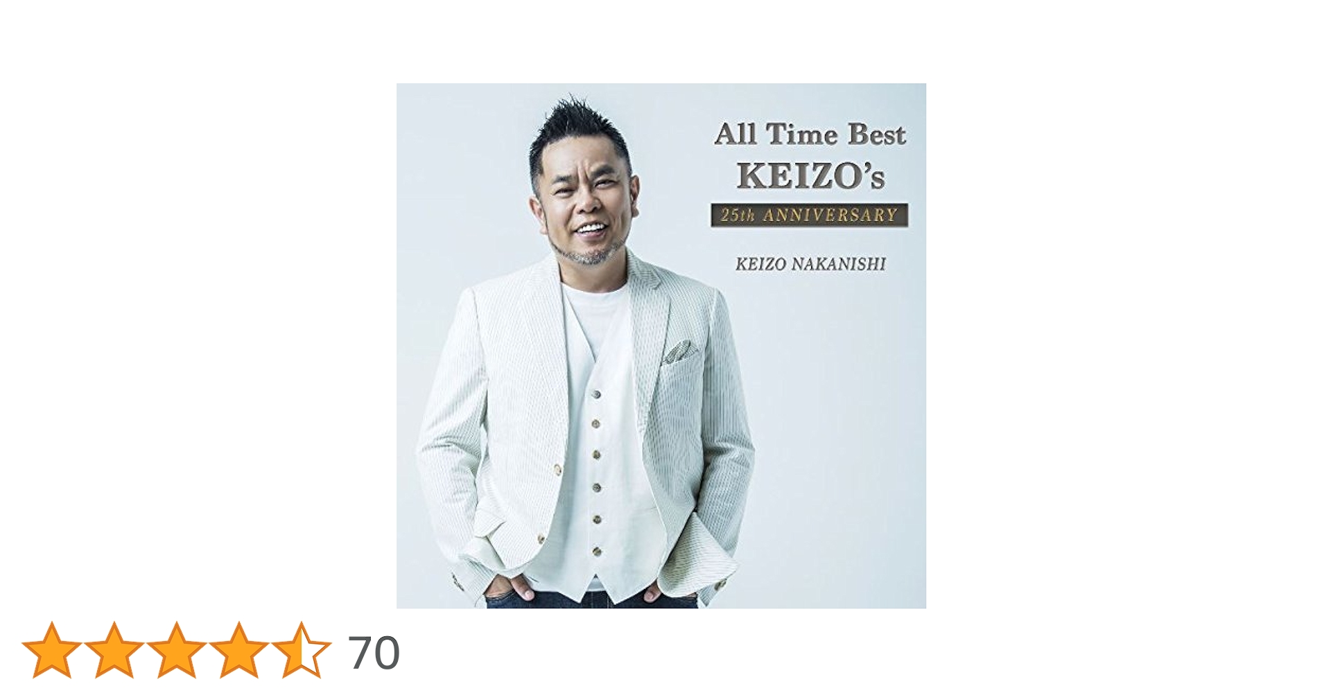 邦楽 KEIZO NAKANISHI's 25th Anniversary Amazon.co.jp: All Time Best~KEIZO's 25th Anniversary(初回